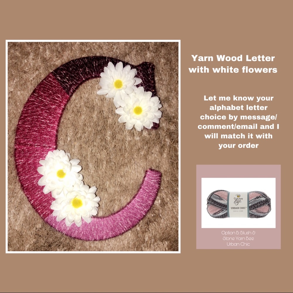 Yarn Wood Letter w/ White plastic Flowers